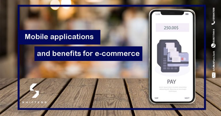 Mobile applications and benefits for e-commerce